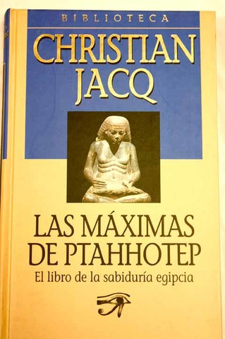Sinopsis de la obra de Ptahhotep en Egipto