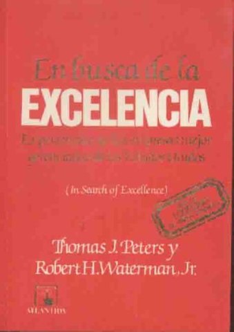 Thomas Peters y Robert H. Waterman (pensamiento administrativo moderno)