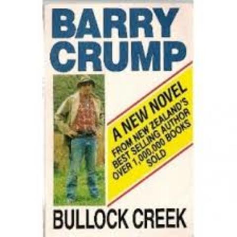 Bullock Creek by Barry Crump