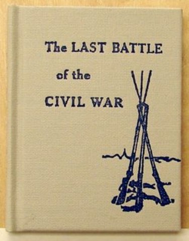 The Last Battle of the Civil War