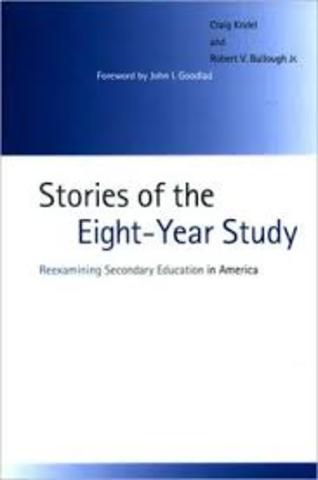 Eight- Year Study of Secondary Education for Progresive Education Association