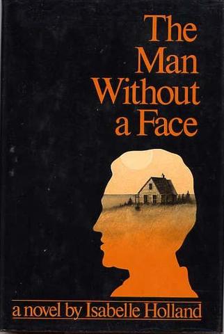 The Man without a Face by Isabel Holland
