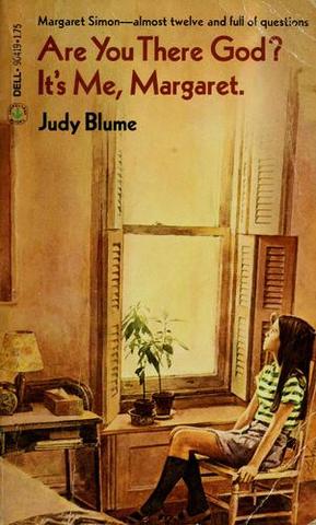 Are You There God, It's Me Margaret? Judy Blume