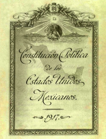Constitucion Politica de los Estados Unidos Mexicanos de 1917