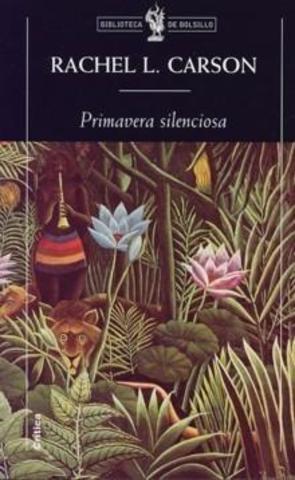 La Primavera Silenciosa - Rachel Carson