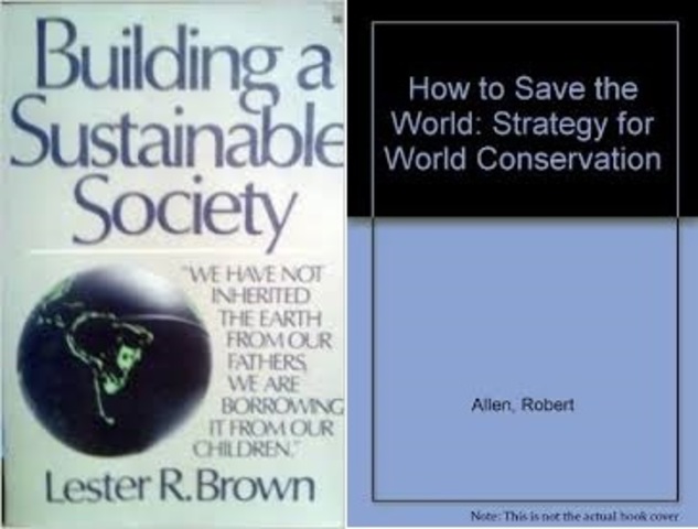 Como salvar el mundo - Robert Allen's ; Construyendo una sociedad sustentable - Lester brown's