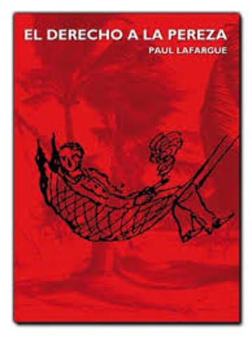 El derecho a la pereza frente al derecho al trabajo