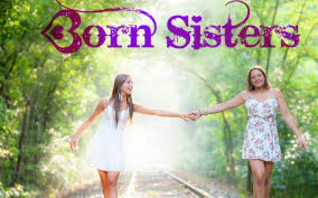 My Sister was born