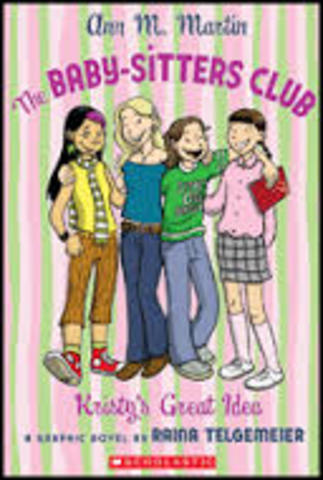 Baby-Sitters Club- Kristy's Great Idea