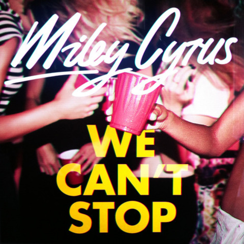 "We Can't Stop" is Released
