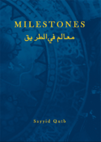 Qutb wrote Milestones