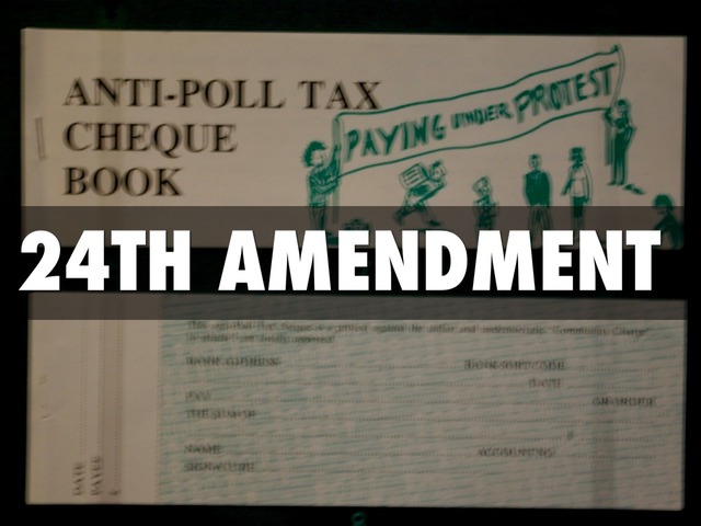 24th Amendment Adopted