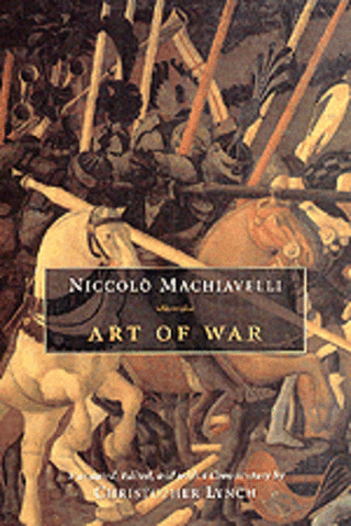 The Art of War by Niccolo Machiavelli