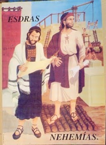 Nehemías y Esdras (538- 400 a. C)