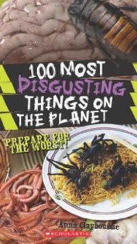 100 most disgusting things on the planet