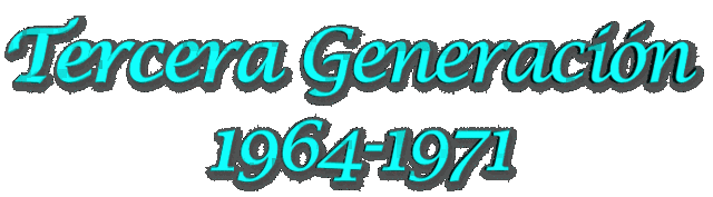 cundo empieza la tercera generacion de las computadoras?