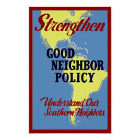 Good Neighbor Policy