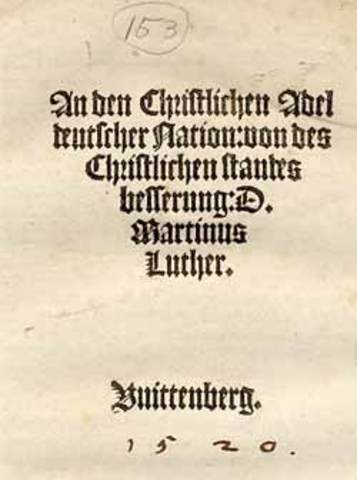 Luther publishes book To the Christrain Nobility of the German Nation