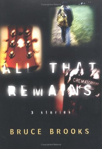 All That Remains Author: Brooks, Bruce
