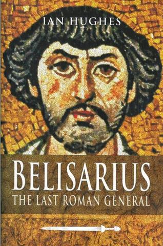 General Belisarius Military Campagins