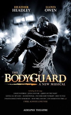 The Bodyguard the Musical