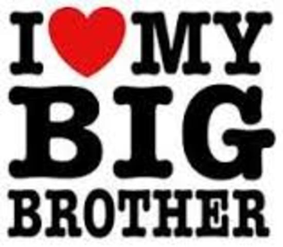 I love my BIG brother