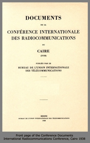 1ª "International Radiocommunications Conference" (Cairo, Egypt)