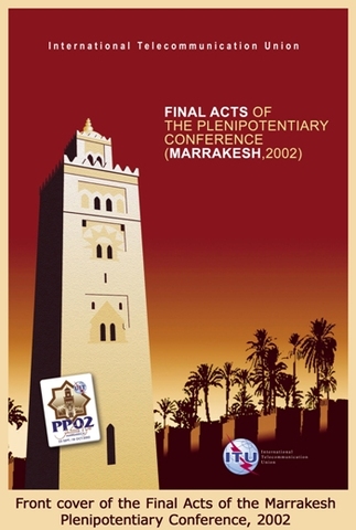 9ª "Plenipotentiary Conference" (Marrakesh, Morocco)