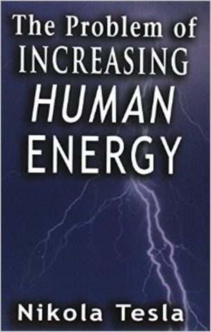 Tesla's article, The problem of Increasing Human Energy first appeared in Century magazine