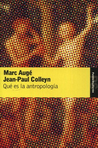 Publica junto a Jean Paul Colleyn, un antropólogo especialista en la realización de documentales, el libro ¿Qué es la antropología?