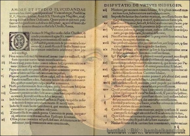 Martain Luther wrote the 95 Thesis.