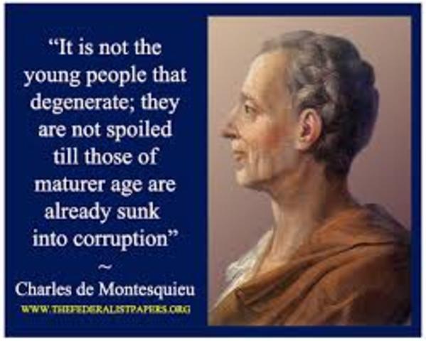 Montesquieu wrote the spirit of laws