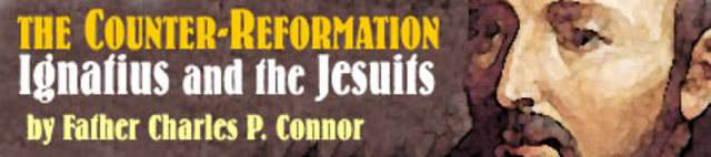 The Jesuits were created during the Italiancounter reformation.