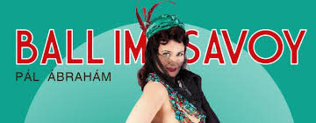 Ball in Savoy, Paul Abraham