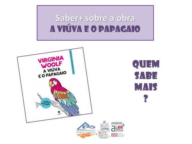 Saber+ sobre "A viuva e o papagaio"