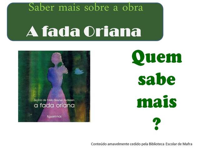 Saber+ sobre a obra "A fada Oriana"