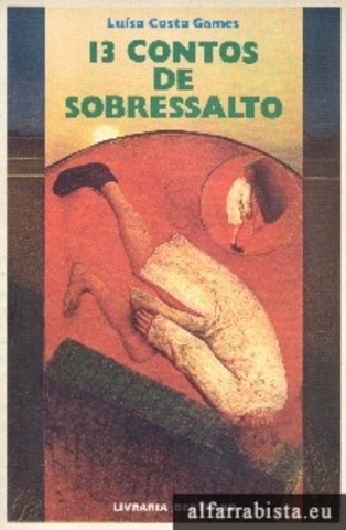 Primeira obra: «13 Contos de sobressalto»