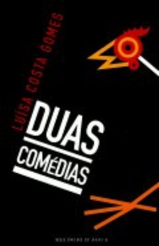 Duas Comédias, (Um Filho e Vingança de Antero ou O Último a Rir)