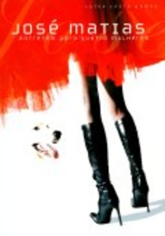 José Matias, entretém para quatro mulheres