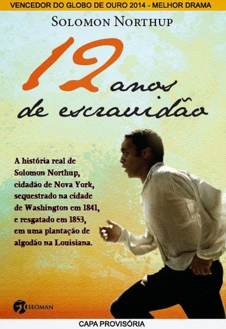 Tema escolhido- livro: Doze Anos de Escravidão