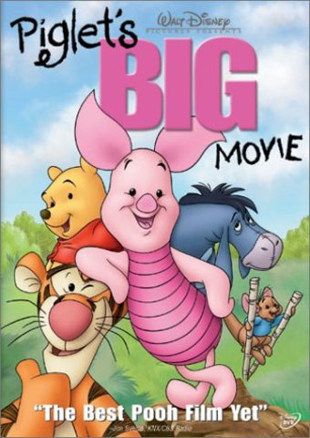 "Piglet's Big Movie"