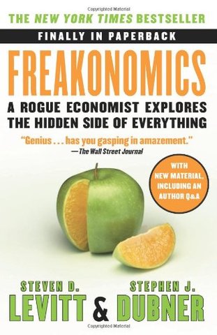 Knowledge Base: Freakonomics: A Rogue Economist Explains the Hidden Side of Everything