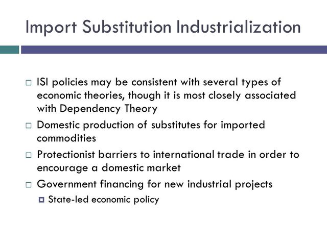 Import Subsitution Industrialization