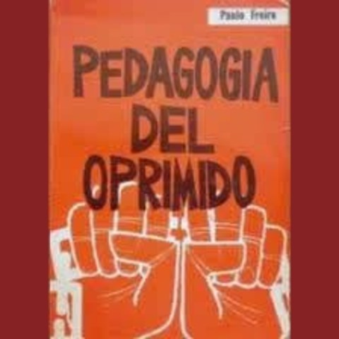 PEDAGOGIA DEL OPRIMIDO PAULO FREIRE