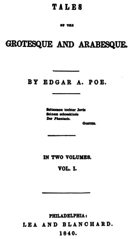 Poe's story collection Tales of the Grotesque and Arabesque is published in two volumes