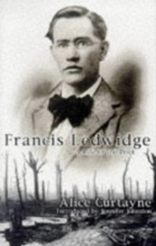 Francis Ledwidge; A life of the Poet (1887-1917)