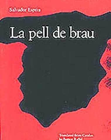 LA PELL DE BRAU