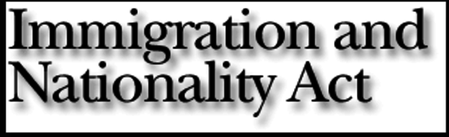 Immigration and Nationality Act