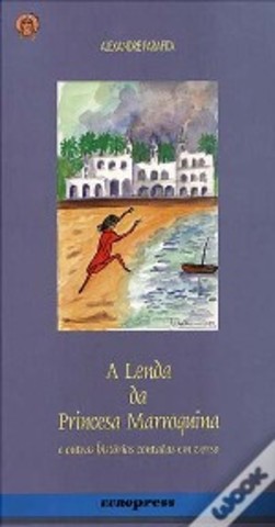 A Lenda da Princesa Marroquina e outras histórias contadas em verso