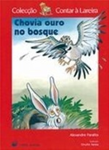 Chovia Ouro no Bosque